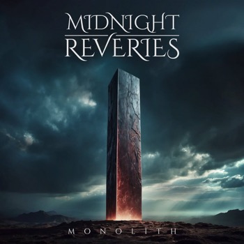 Midnight Reveries - Monolith